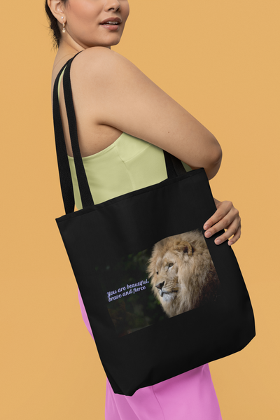 Black tote bag| You are beautiful, brave and fierce| Lion tote bag