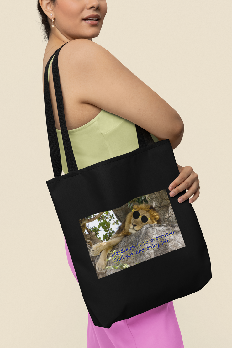 Black Tote bag| Hard work is overrated chill out and enjoy life| Lazy lion tote bag